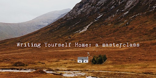 Writing Yourself Home: A Masterclass  primärbild