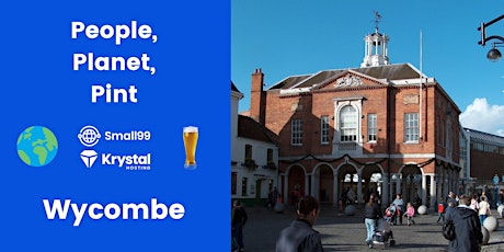 Wycombe - People, Planet, Pint: Sustainability Meetup