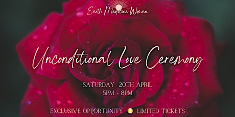 Unconditional Love Ceremony