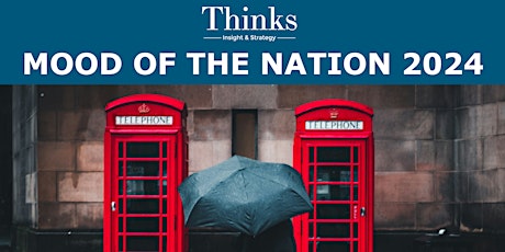 Breakfast Briefing: The  Mood of the Nation Spring 2024