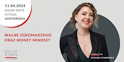 Immagine principale di Walne Zgromadzenie Członkiń PPW i warsztat "Money mindset dla kobiet" 