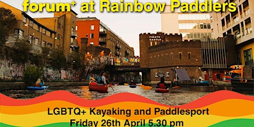 forum+ at Rainbow Paddlers: LGBTQ+ Kayaking primary image