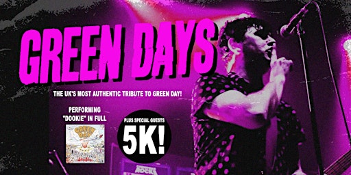 Imagem principal do evento GREEN DAYS (A Tribute To Green Day) Plus 5K! LIVE at The Lodge Bridlington
