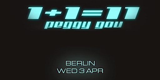 Peggy Gou '1+1=11' Berlin Launch Party + Video Premiere (Free Entry) primary image