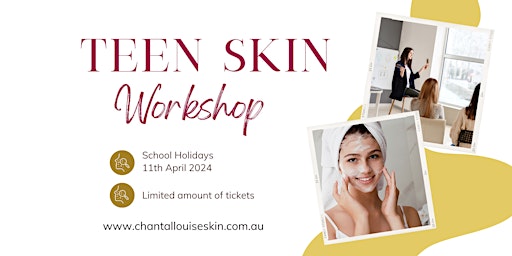 Image principale de Teen Skin Workshop