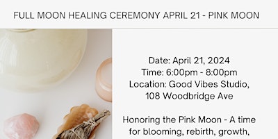 Full Moon Ceremony - Pink Moon primary image