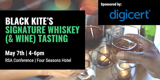 Primaire afbeelding van Black Kite's Signature Whiskey & Wine Tasting at RSA - May 7th