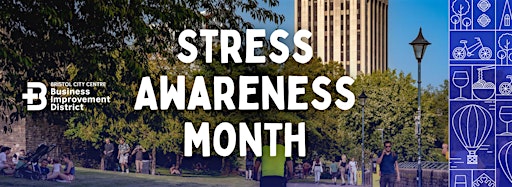 Collection image for Stress Awareness Month - Well Being Events