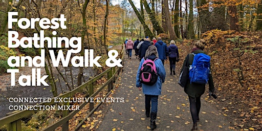 Primaire afbeelding van Forest Bathing and Walk & Talk Connection Mixer