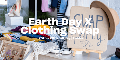 Earth Day X Clothing Swap