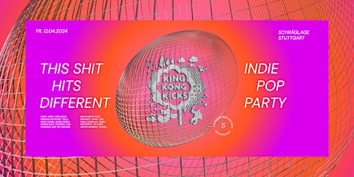 Immagine principale di King Kong Kicks • Indie Pop Party • Schräglage Stuttgart 