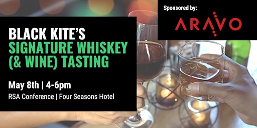 Hauptbild für Black Kite's Signature Whiskey & Wine Tasting at RSA - May 8th