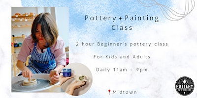 Imagen principal de One-time Pottery Class & Painting - Midtown