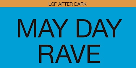 MAY DAY RAVE