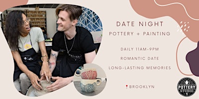 Image principale de Love and Clay: Couple's Pottery Class PLUS - Brooklyn