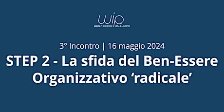 Work In Progress. 3° incontro tra Zen&Lavoro.