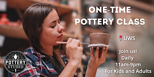 One-time Pottery Class - UWS primary image
