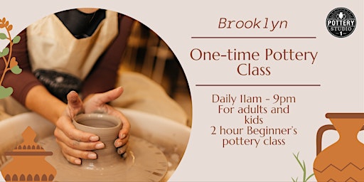 Primaire afbeelding van One-time Pottery Class - Brooklyn