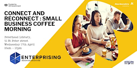Connect and Reconnect: Small Business Coffee Morning