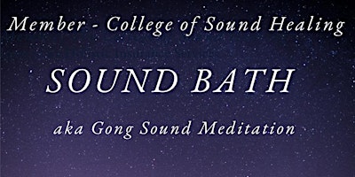 Primaire afbeelding van SOUND BATH aka GONG SOUND MEDITATION