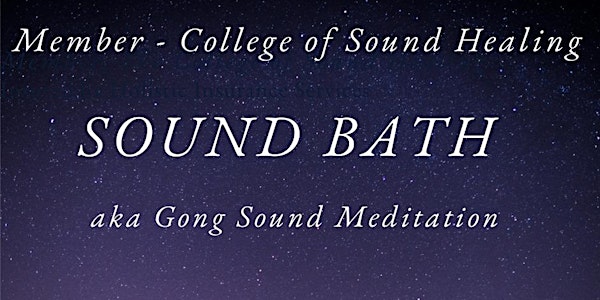 SOUND BATH aka GONG SOUND MEDITATION