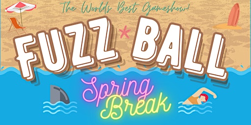 Fuzzball: SPRING BREAK! primary image