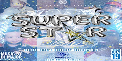 Primaire afbeelding van Global Quan’s 29th Birthday Bash (SuperStar Status)