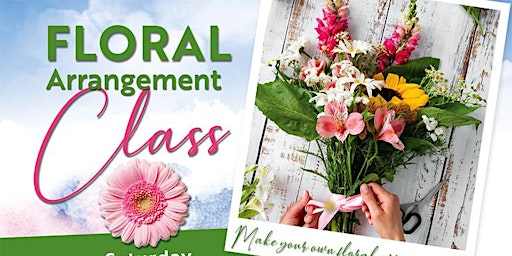 Immagine principale di Floral Arrangement Class - Free Class! 