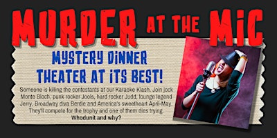 Imagem principal do evento Murder at the Mic: A dinner theater show to die for!