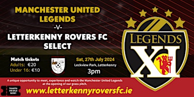 Hauptbild für Manchester United Legends v. Letterkenny Rovers - Match Tickets