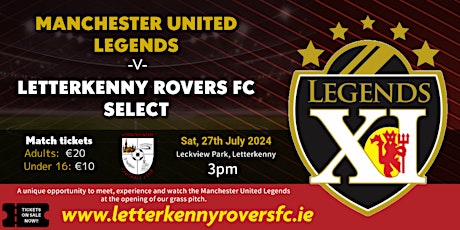 Manchester United Legends v. Letterkenny Rovers - Match Tickets