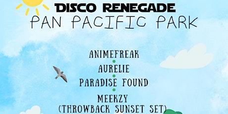 Disco Renegade: Pan Pacific Park