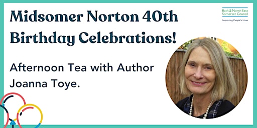 Imagen principal de Afternoon Tea with Author Joanna Toye at Midsomer Norton Library.