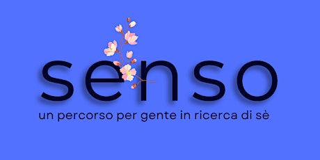 SENSO - SERATA ESPERIENZIALE DI PROVA