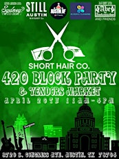 420 Block Party and Vendors Market by Short Hair Co