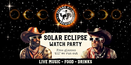 Solar Eclipse Party @ Second Rodeo Brewing