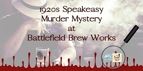 Speakeasy Murder Mystery at Battlefield Brew Works