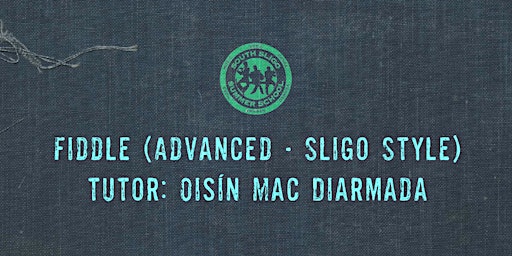 Imagen principal de Fiddle Workshop: Advanced - Sligo Style (Oisín Mac Diarmada)