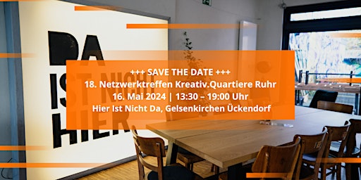 Imagen principal de 18. Netzwerktreffen Kreativ.Quartiere Ruhr