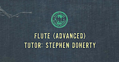 Primaire afbeelding van Flute Workshop: Advanced (Stephen Doherty)