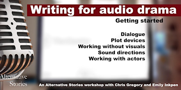 An Introduction to Writing for Audio and Radio Drama