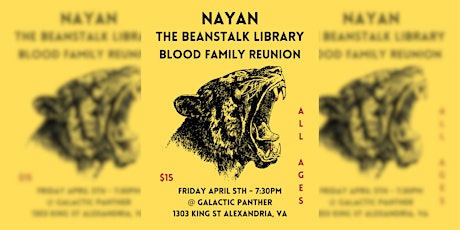 NAYAN + The Beanstalk Library + Blood Family Reunion - Live Music