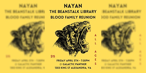 Primaire afbeelding van NAYAN + The Beanstalk Library + Blood Family Reunion - Live Music