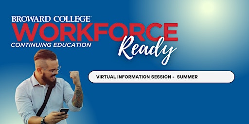 Primaire afbeelding van Broward College - Workforce Virtual Info Session