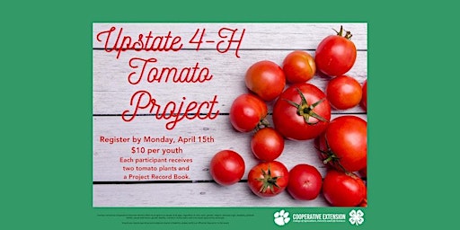 Upstate 4-H Tomato Project - Cherokee County primary image