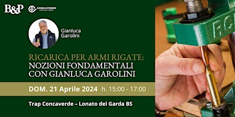 Ricarica per armi rigate. Nozioni fondamentali con Gianluca Garolini