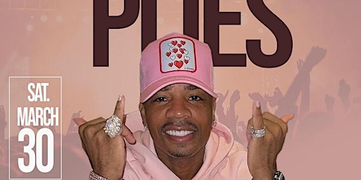 Hauptbild für Plies Performing Live Easter weekend Saturday March 30,2024