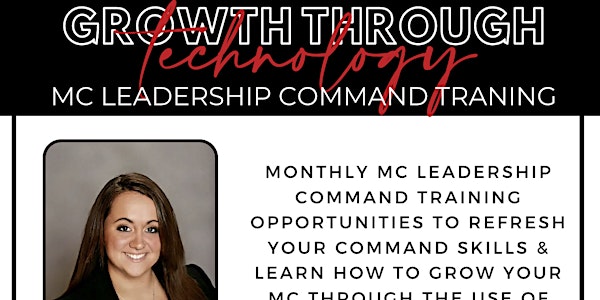 Growth Through Technology: MC Leadership Command Training