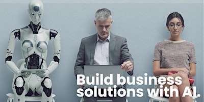 Build Business Solutions With AI  primärbild