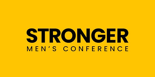 Imagem principal do evento Stronger Men’s Conference